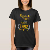70th Wedding Anniversary Best Wife Since 1952 T-Shirt (Vorderseite)