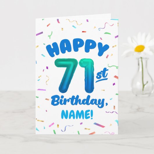 71st Birthday, Balloon Number, Customizable Name Karte (Kleine Pflanze)