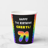 71st Birthday: Colorful Rainbow # 71, Custom Name Pappbecher (Vorderseite)