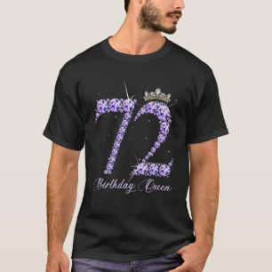 72 Jahre alt meine 72. Geburtstagskönigin Diamond T-Shirt