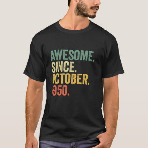 72 Jahre alt Phantastisch seit Oktober 1950 72. Ge T-Shirt