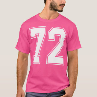 72 Number 72 Sports Jersey My Favorite Player 72 T-Shirt
