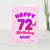 72nd Birthday, Balloon Number, Customizable Name Karte (Vorderseite)