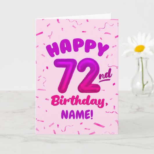 72nd Birthday, Balloon Number, Customizable Name Karte (Kleine Pflanze)