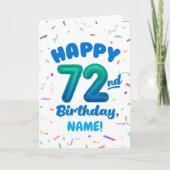 72nd Birthday, Balloon Number, Customizable Name Karte (Vorderseite)