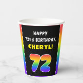 72nd Birthday: Colorful Rainbow # 72, Custom Name Pappbecher (Vorderseite)