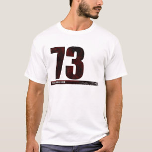 73 - die beste Zahl T-Shirt