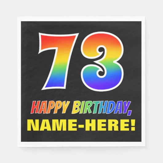 73. Geburtstag: Bold, Fun, Simple, Rainbow 73 Serviette (Vorderseite)