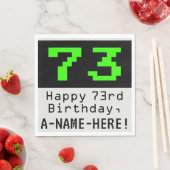 73. Geburtstag - Nerdy / Geeky Style "73" & Name Serviette (Beispiel)