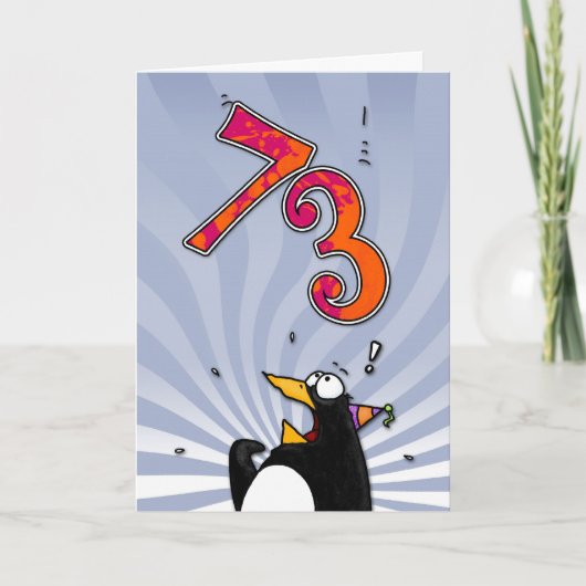 73. Geburtstag - Pinguin-Überraschungs-Karte Karte (Vorderseite)