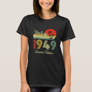 73 Jahre alte Geschenke Vintag 1949 Limited Editio T-Shirt