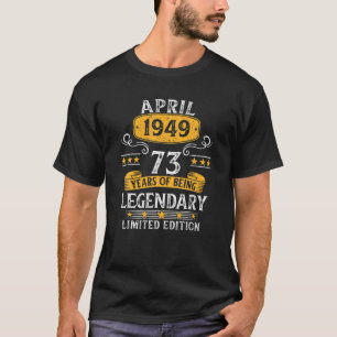 73 Jahre Phantastisch seit April 1949 Geschenke 73 T-Shirt
