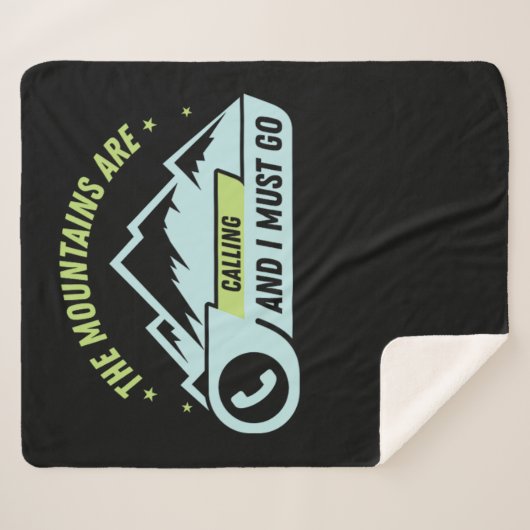 73.Wandern in den Bergen ruft und ich muss gehen Sherpadecke (Vorderseite (Horizontal))