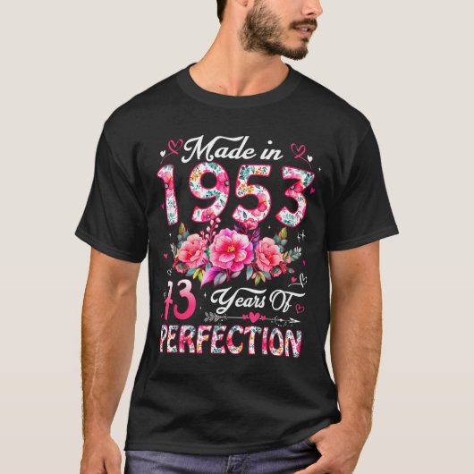 73 Year Old Made In 1953 Floral 73rd Birthday Wome T-Shirt (Vorderseite)