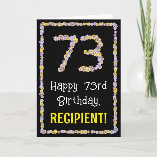 73rd Birthday: Floral Flowers Number, Custom Name Karte (Vorderseite)