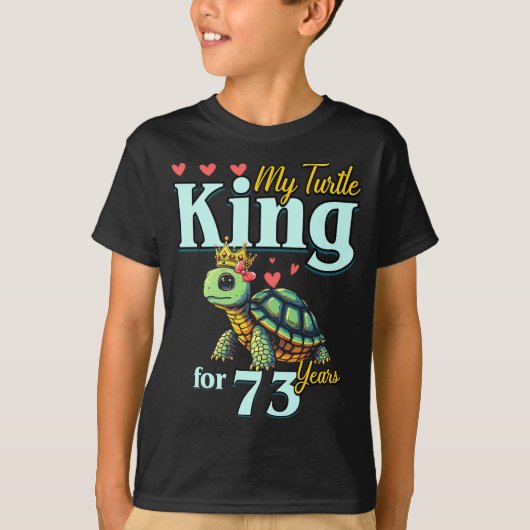 73rd Wedding Anniversary Couples My Turtle King Fo T-Shirt (Vorderseite)