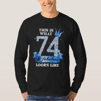 74 & Fabulous I Blue Black Party Gruppe Candid Fot T-Shirt