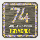 74. Geburtstag: Blumennummer, Imitate Holzbild, Na Quadratischer Aufkleber (Vorderseite)