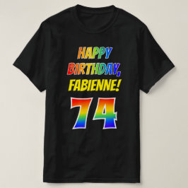 74. Geburtstag — Bold, Fun, Rainbow 74, Individuel T-Shirt