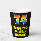 74. Geburtstag: Farblich, Spaß, Spannung, Regenbog Pappbecher (Rückseite)