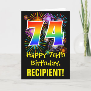 74. Geburtstag: Fun Fireworks Pattern + Rainbow 74 Karte