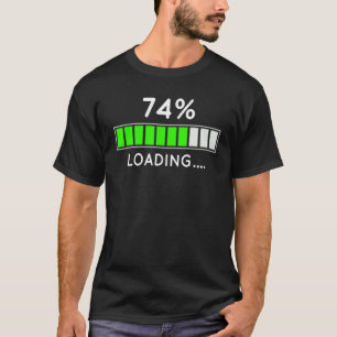74. Geburtstag Leben Ladung Ladung Bar 74 T-Shirt