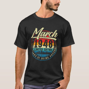 74. Geburtstagsdekorationen März 1948 Männer Fraue T-Shirt