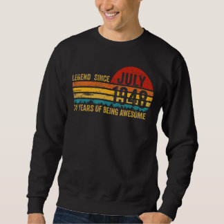 74 Jahre alter Retro Geburtstag Legend seit Juli 1 Sweatshirt