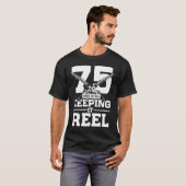 75 and still keeping it reel ocean angling T-Shirt (Vorne ganz)