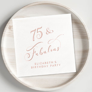 75 fabelhafte 75. Geburtstagsparty Rose Gold Servietten Mit Folie