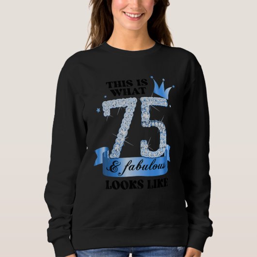 75 & Fabulous I Blue White Party Group Candid Phot Sweatshirt (Vorderseite)