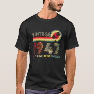 75. Geburtstag 1947 75 Jahre Phantastisch Retro T-Shirt