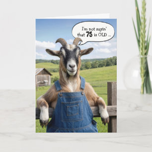 75. Geburtstag Älter werdender Ziegen-Humor Karte