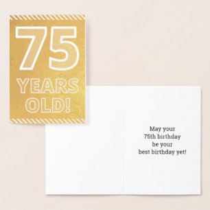 75. Geburtstag: Bold "75 JAHRE ALT!" Gold Foil Car Folienkarte