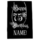 75. Geburtstag: Extravagant, Elegantes Script + In Mittlere Geschenktüte (Vorderseite)