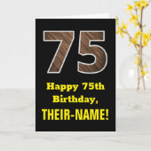 75. Geburtstag: Name, Imitate Holzkörnchen Muster Karte (Gelbe Blume)