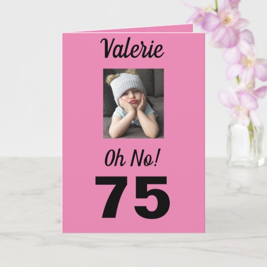 75. Geburtstag Oh nein! Funny Grumpy Girl Karte (Orchidee)