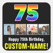 75. Geburtstag: Regenbogen "75"; benutzerdefiniert Quadratischer Aufkleber (Vorderseite)