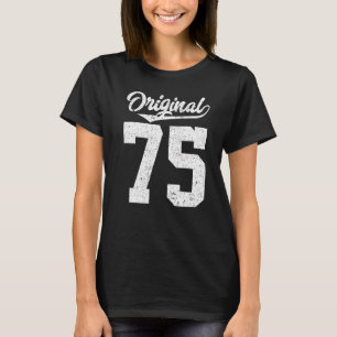 75. Geburtstag und Original fünfundsiebzig T-Shirt