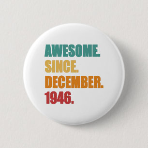 75. Geburtstag Vintage 1946 Dezember Button