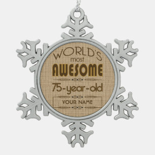 75. Geburtstags-Feier-Welt gut fabelhaft Schneeflocken Zinn-Ornament