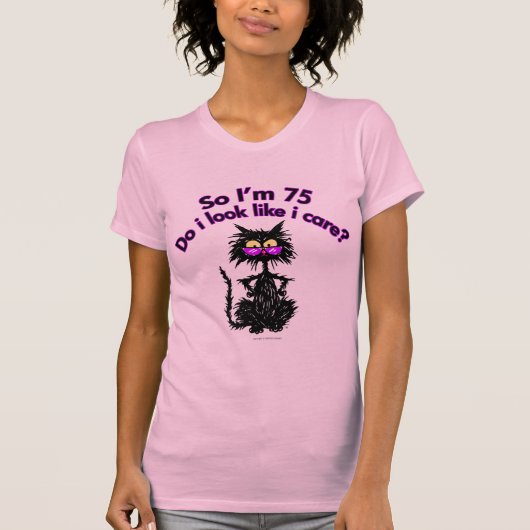 75. Geburtstags-Katzen-Geschenke T-Shirt (Vorderseite)