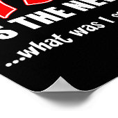 75 Is The New What Was I Saying Funny Joke  Poster (Ecke)