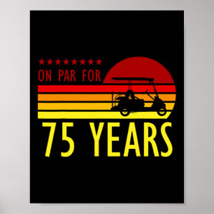 75 Jahre alt Geburtstag Golf Turing Golfing 75. B- Poster