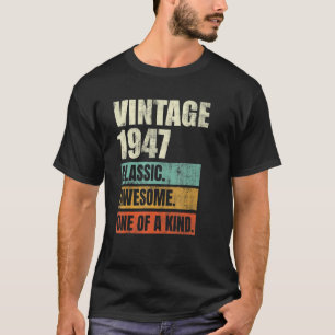 75 Jahre alt Phantastisch Vintag 1947 75. Geburtst T-Shirt