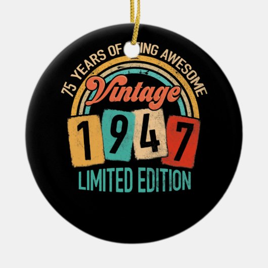 75 Jahre alt von 1947 Phantastisch sein 75. Geburt Keramik Ornament (Vorne)