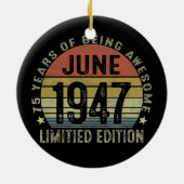 75 Jahre Alte Geschenke Juni 1947 Limited Edition  Keramik Ornament (Hinten)