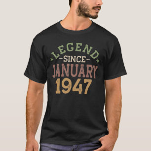 75 Jahre alte Legende Seit Januar 1947 - 75. Tag T-Shirt