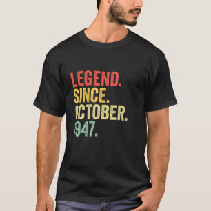 75 Jahre alte Legende seit Oktober 1947 75. Geburt T-Shirt