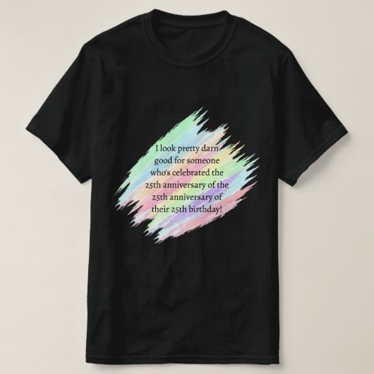 75 Jahre oder älter T-Shirt (Design vorne)